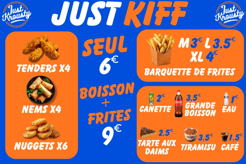 Carte Just Kiff : tenders, nems, nuggets, frites, boissons et desserts